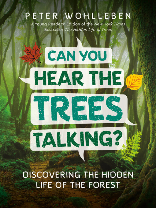 Title details for Can You Hear the Trees Talking? by Peter Wohlleben - Available